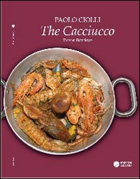 The cacciucco. A typical fish soup from Tuscany - Librerie.coop