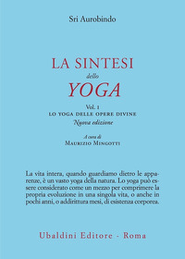 La sintesi dello yoga - Vol. 1 - Librerie.coop La sintesi dello yoga - Vol. 1 - Librerie.coop