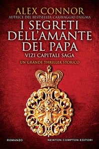 I segreti dell'amante del papa. Vizi capitali saga - Librerie.coop