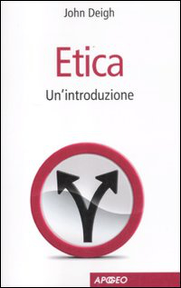 Etica. Un'introduzione - Librerie.coop Etica. Un'introduzione - Librerie.coop