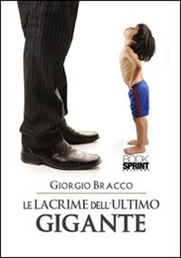Le lacrime dell'ultimo gigante - Librerie.coop Le lacrime dell'ultimo gigante - Librerie.coop
