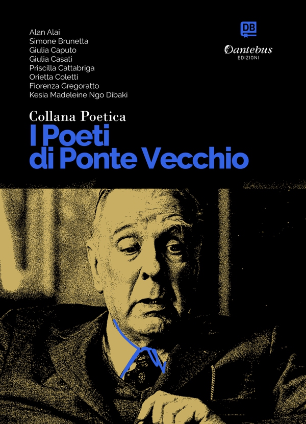 Collana Poetica I Poeti di Ponte Vecchio vol. 33 - Librerie.coop Collana Poetica I Poeti di Ponte Vecchio vol. 33 - Librerie.coop