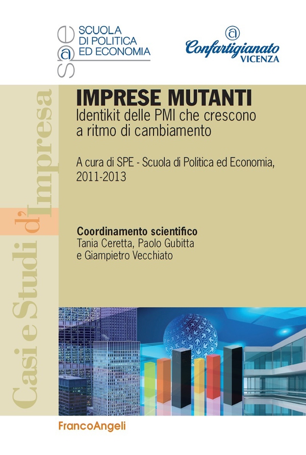 Imprese mutanti. Identikit delle PMI che crescono a ritmo di cambiamento - Librerie.coop Imprese mutanti. Identikit delle PMI che crescono a ritmo di cambiamento - Librerie.coop