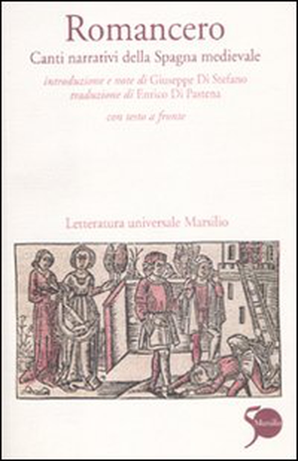 Romancero. Canti narrativi della Spagna medievale. Testo spagnolo a fronte - Librerie.coop Romancero. Canti narrativi della Spagna medievale. Testo spagnolo a fronte - Librerie.coop
