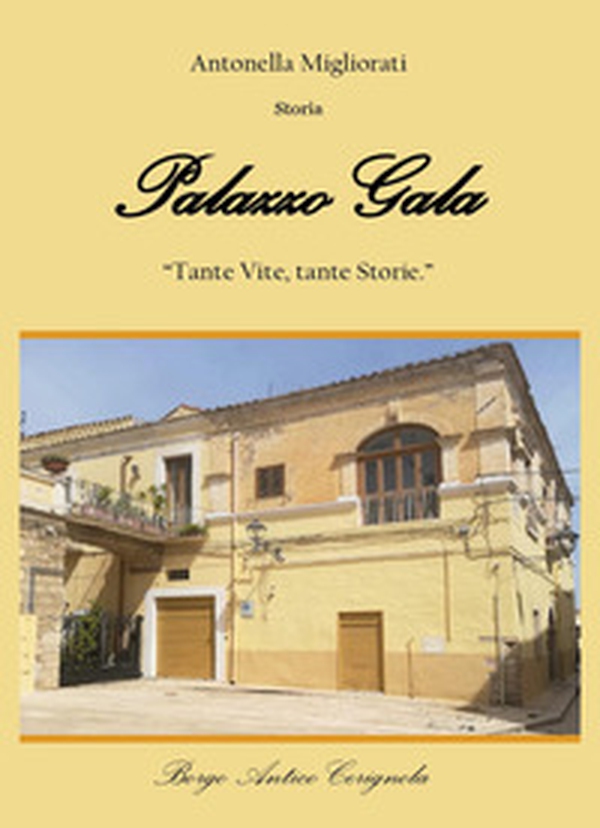 Palazzo Gala. Tante vite, tante storie - Librerie.coop Palazzo Gala. Tante vite, tante storie - Librerie.coop