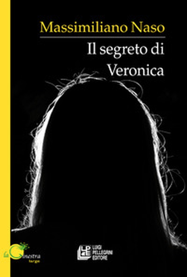 Il segreto di Veronica - Librerie.coop Il segreto di Veronica - Librerie.coop