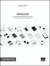 Demalling. Una risposta alla dismissione commerciale-A response to the demise of retail buildings - Librerie.coop