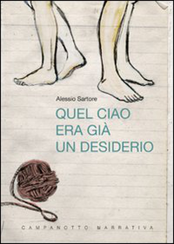 Quel ciao era già desiderio - Librerie.coop Quel ciao era già desiderio - Librerie.coop