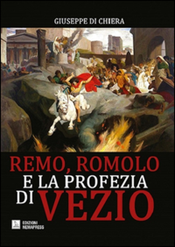Remo, Romolo e la profezia di Vezio - Librerie.coop Remo, Romolo e la profezia di Vezio - Librerie.coop