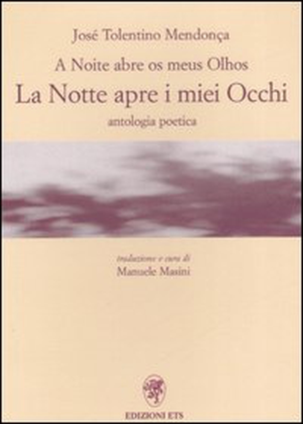 A noite abre os meus olhos-La notte apre i miei occhi. Antologia poetica - Librerie.coop A noite abre os meus olhos-La notte apre i miei occhi. Antologia poetica - Librerie.coop