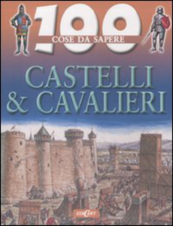 Castelli e cavalieri - Librerie.coop Castelli e cavalieri - Librerie.coop