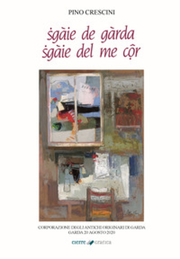 Sgàie de Gàrda Sgàie del me côr - Librerie.coop Sgàie de Gàrda Sgàie del me côr - Librerie.coop