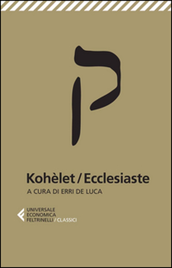 Kohèlet/Ecclesiaste - Librerie.coop Kohèlet/Ecclesiaste - Librerie.coop