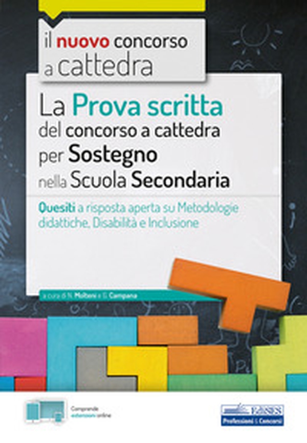 La prova scritta del concorso a cattedra per sostegno nella Scuola secondaria. Quesiti a risposta aperta su metodologie didattiche, disabilità e inclusione - Librerie.coop La prova scritta del concorso a cattedra per sostegno nella Scuola secondaria. Quesiti a risposta aperta su metodologie didattiche, disabilità e inclusione - Librerie.coop