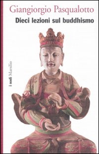 Dieci lezioni sul buddhismo - Librerie.coop