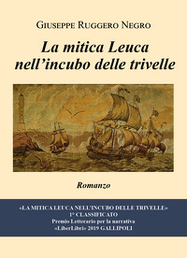 La mitica Leuca nell'incubo delle trivelle - Librerie.coop La mitica Leuca nell'incubo delle trivelle - Librerie.coop
