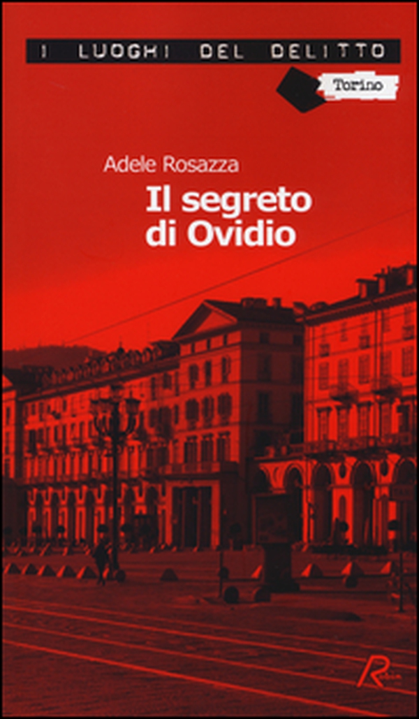 Il segreto di Ovidio. Le inchieste di Marco Gervasi - Vol. 2 - Librerie.coop Il segreto di Ovidio. Le inchieste di Marco Gervasi - Vol. 2 - Librerie.coop