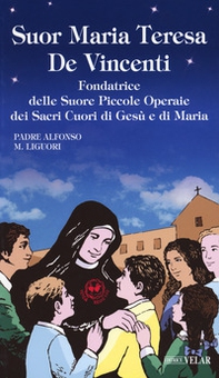Suor Maria Teresa de Vincenti - Librerie.coop