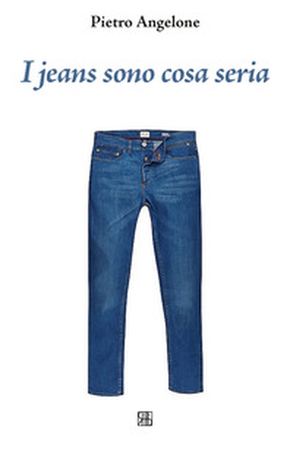 I jeans sono cosa seria - Librerie.coop I jeans sono cosa seria - Librerie.coop