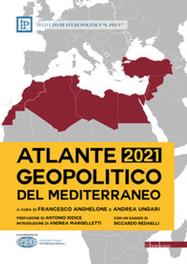 Atlante geopolitico del Mediterraneo 2022 - Librerie.coop Atlante geopolitico del Mediterraneo 2022 - Librerie.coop