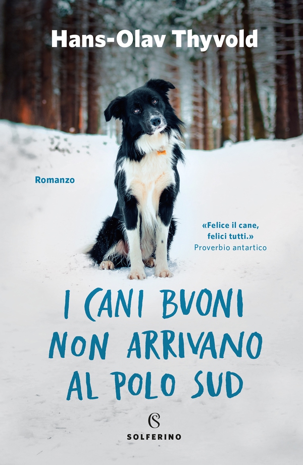 I cani buoni non arrivano al Polo Sud - Librerie.coop I cani buoni non arrivano al Polo Sud - Librerie.coop
