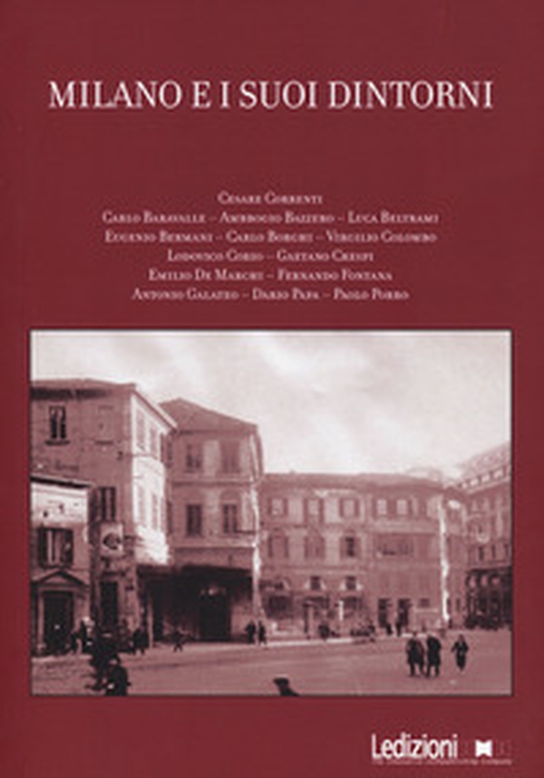 Milano e i suoi dintorni - Librerie.coop Milano e i suoi dintorni - Librerie.coop