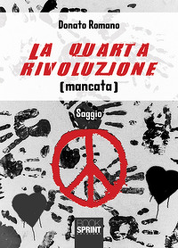 La quarta rivoluzione (mancata) - Librerie.coop La quarta rivoluzione (mancata) - Librerie.coop