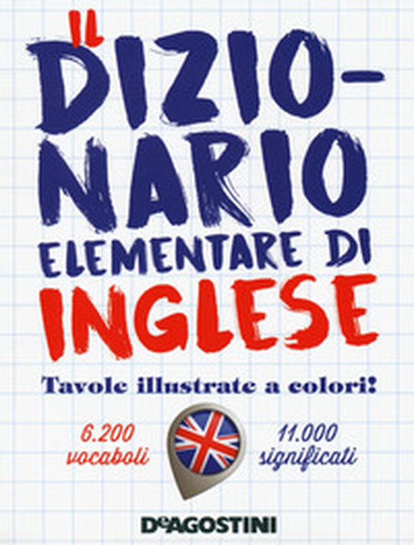 Il dizionario elementare di inglese - Librerie.coop Il dizionario elementare di inglese - Librerie.coop