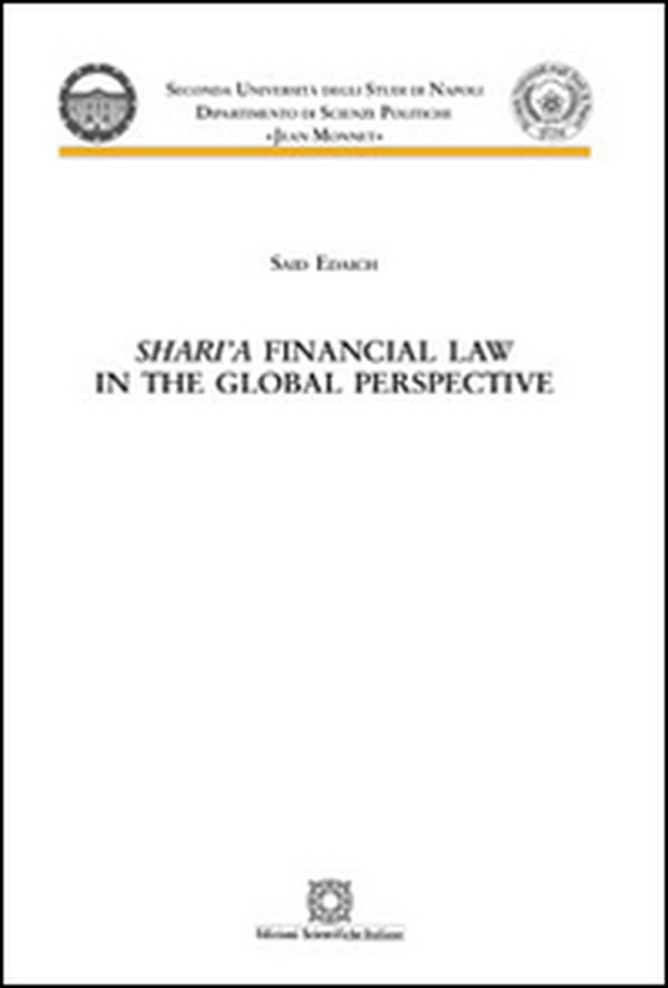 Shari'a financial law in the global perspective - Librerie.coop Shari'a financial law in the global perspective - Librerie.coop