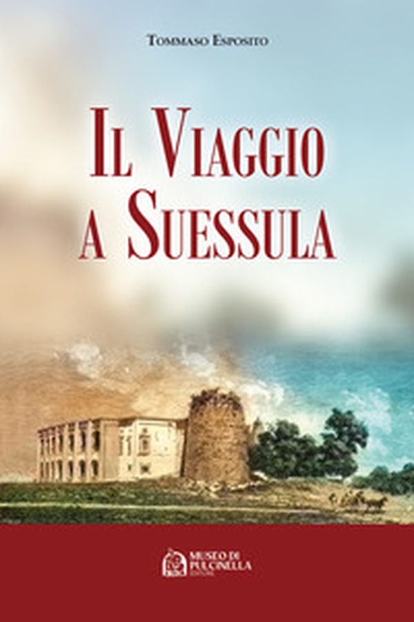 Il viaggio a Suessula - Librerie.coop Il viaggio a Suessula - Librerie.coop