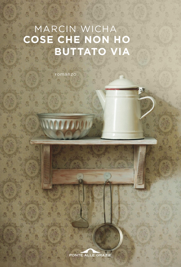 Cose che non ho buttato via - Librerie.coop Cose che non ho buttato via - Librerie.coop
