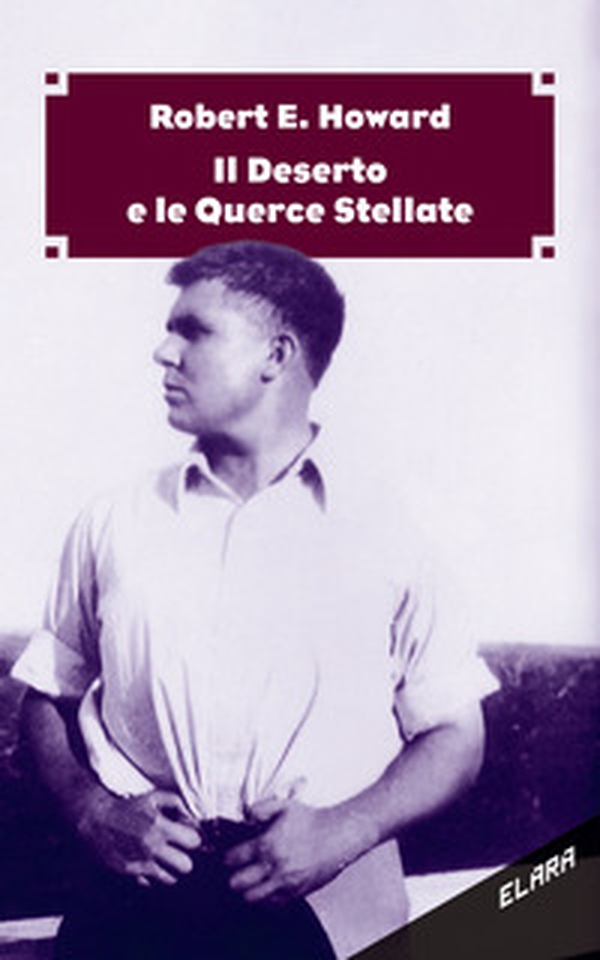 Il deserto e le querce stellate - Librerie.coop Il deserto e le querce stellate - Librerie.coop