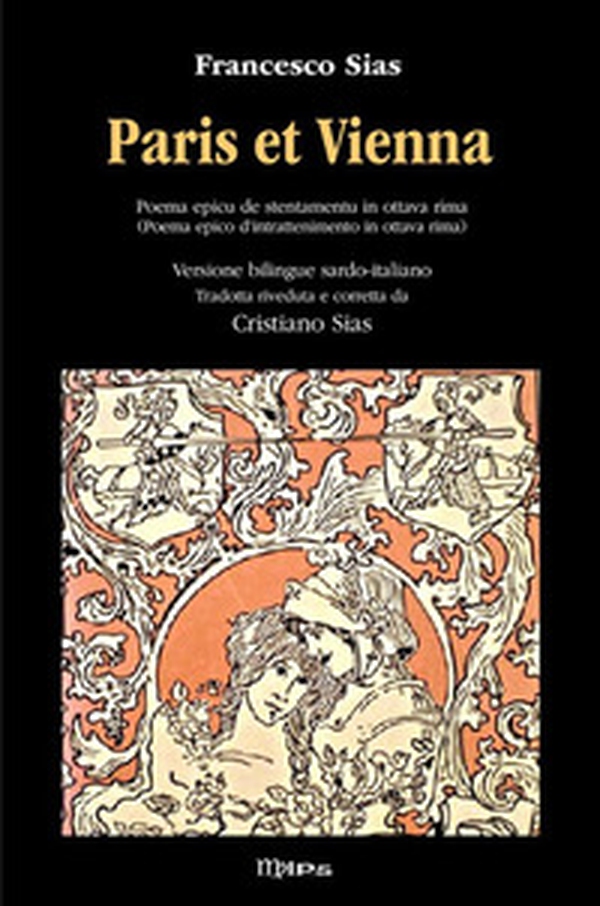 Paris et Vienna. Poema epico d'intrattenimento. Ediz. italiana e sarda - Librerie.coop Paris et Vienna. Poema epico d'intrattenimento. Ediz. italiana e sarda - Librerie.coop