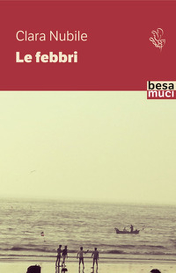 Le febbri - Librerie.coop Le febbri - Librerie.coop