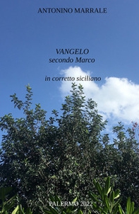Vangelo secondo Marco in corretto siciliano - Librerie.coop