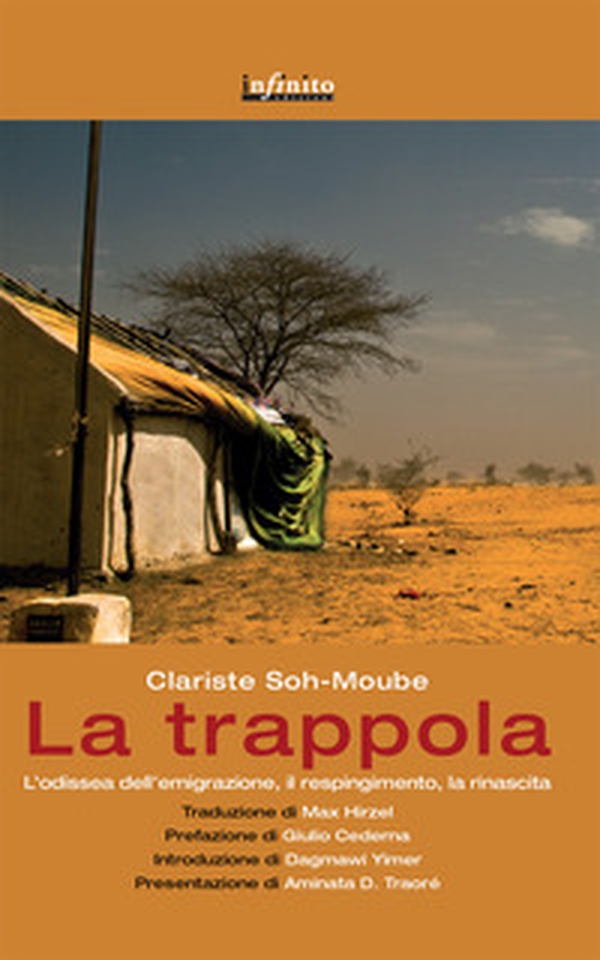 La trappola. L'odissea dell'emigrazione, il respingimento, la rinascita - Librerie.coop La trappola. L'odissea dell'emigrazione, il respingimento, la rinascita - Librerie.coop
