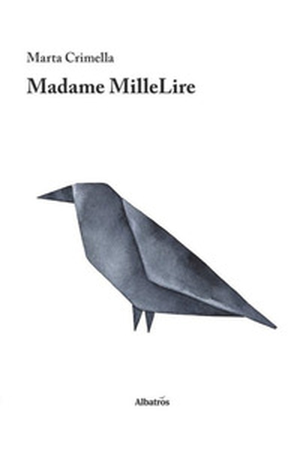 Madame MilleLire - Librerie.coop Madame MilleLire - Librerie.coop