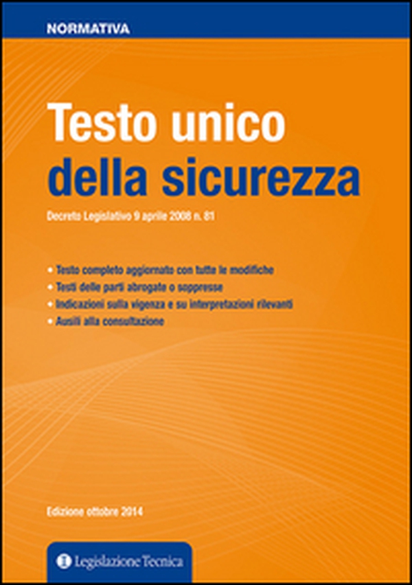 Testo unico della sicurezza - Librerie.coop Testo unico della sicurezza - Librerie.coop