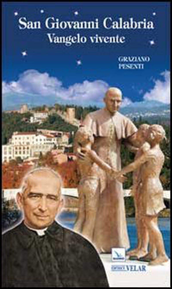 San Giovanni Calabria. Vangelo vivente - Librerie.coop San Giovanni Calabria. Vangelo vivente - Librerie.coop