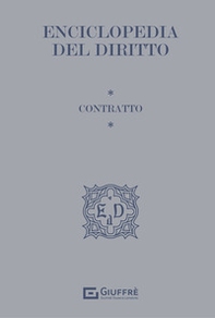 Contratto. Enciclopedia del diritto - Librerie.coop