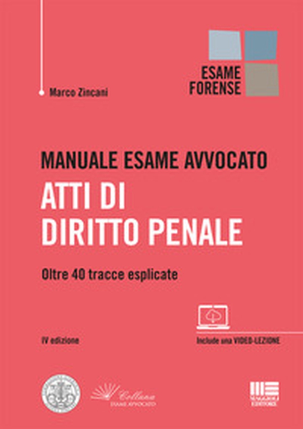Manuale esame avvocato. Atti di diritto penale. Oltre 40 tracce esplicate - Librerie.coop Manuale esame avvocato. Atti di diritto penale. Oltre 40 tracce esplicate - Librerie.coop