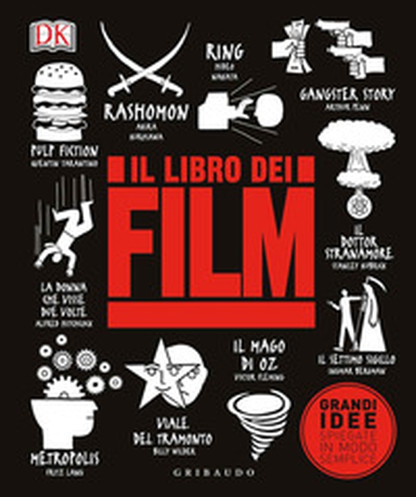 Il libro dei film. Grandi idee spiegate in modo semplice - Librerie.coop Il libro dei film. Grandi idee spiegate in modo semplice - Librerie.coop