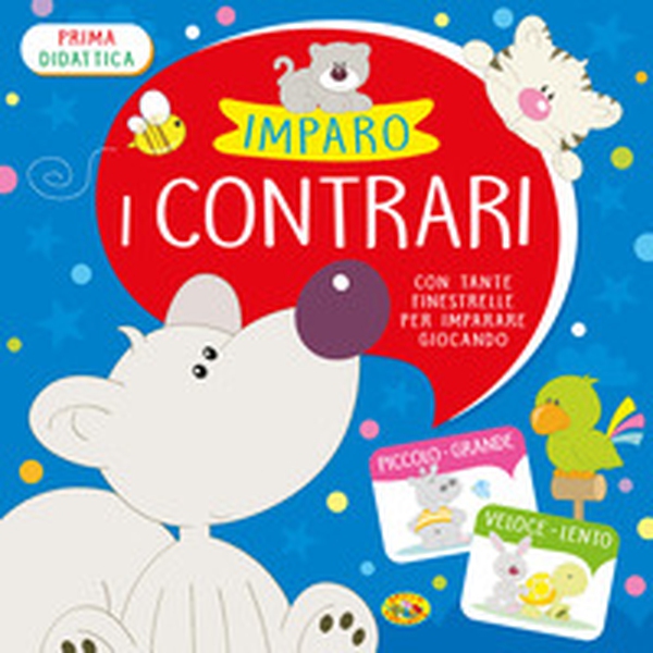 Imparo i contrari - Librerie.coop Imparo i contrari - Librerie.coop