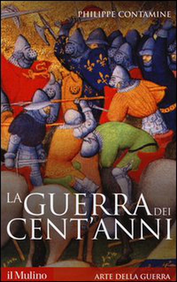 La guerra dei cent'anni - Librerie.coop La guerra dei cent'anni - Librerie.coop
