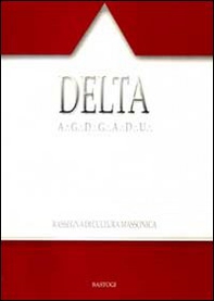 Delta. Rassegna di cultura massonica - Vol. 101 - Librerie.coop