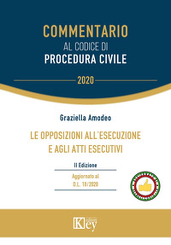 Le opposizioni all'esecuzione e agli atti esecutivi - Librerie.coop Le opposizioni all'esecuzione e agli atti esecutivi - Librerie.coop