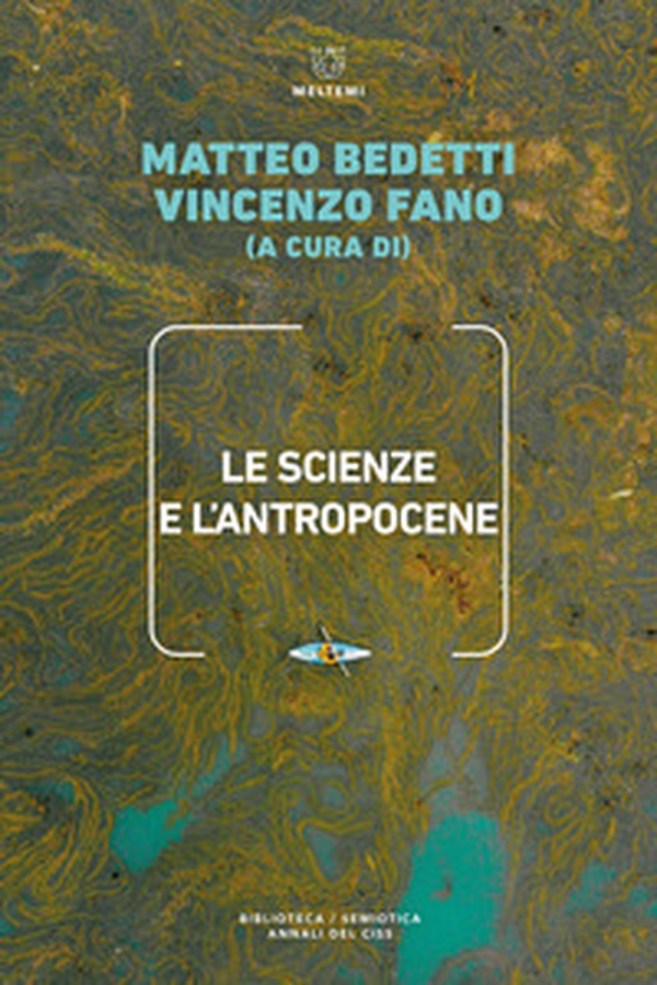 Le scienze e l'Antropocene - Librerie.coop Le scienze e l'Antropocene - Librerie.coop