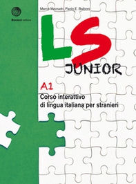 LS Junior. Corso interattivo di lingua italiana per stranieri. A1 - Librerie.coop