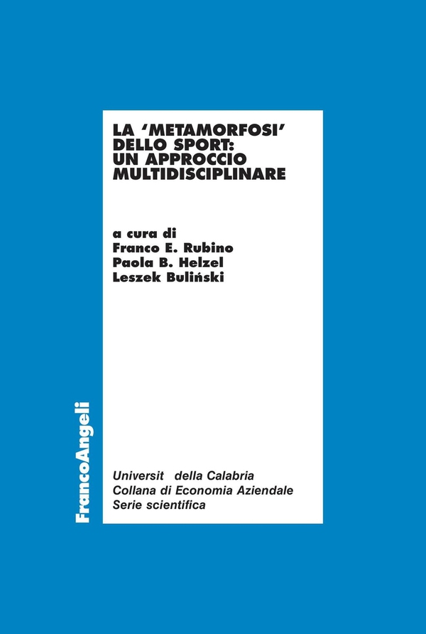La metamorfosi dello sport: un approccio multidisciplinare - Librerie.coop La metamorfosi dello sport: un approccio multidisciplinare - Librerie.coop