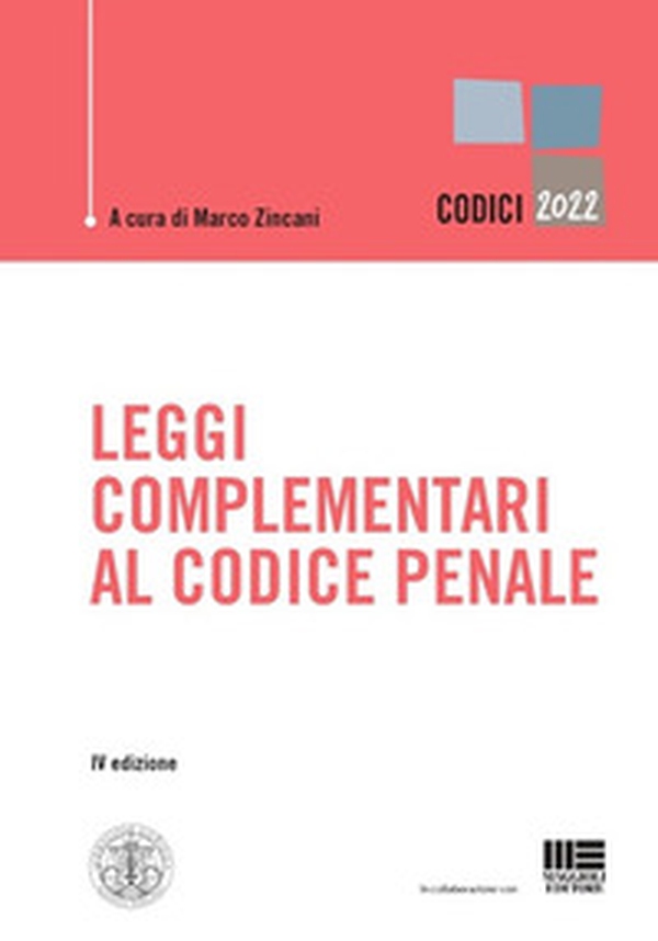 Leggi complementari al Codice Penale - Librerie.coop Leggi complementari al Codice Penale - Librerie.coop